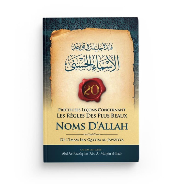 20 Précieuses Leçons Concernant Les Règles Des Plus Beaux Noms D'Allah - Ibn Badis