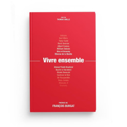Vivre Ensemble ou Pas? - Thomas Sibille - Préface François Burgat