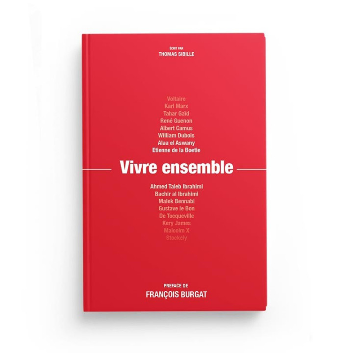 Vivre Ensemble ou Pas? - Thomas Sibille - Préface François Burgat