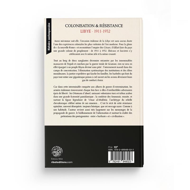 Colonisation & Résistance : Lybie (1911-1932) - S.E Zaimeche Al-Djazairi