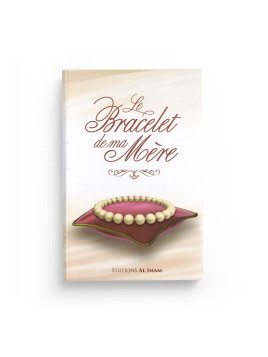 Le bracelet de ma mère -...