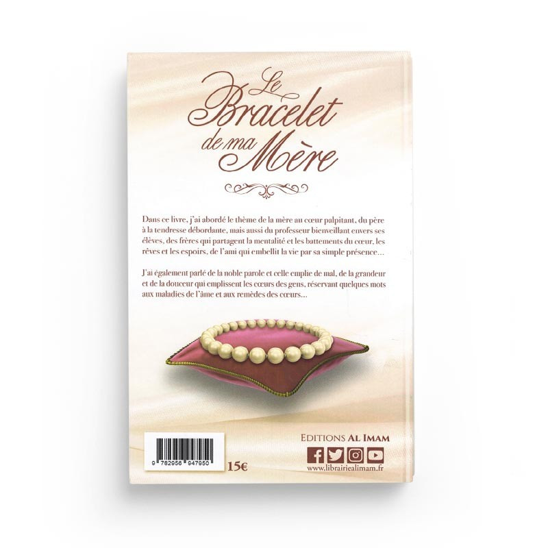 Le Bracelet de ma Mère - Alî Ibn Jâbir Al-Fayjî - Editions Al Imam