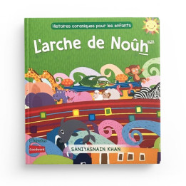 L'arche de Noûh - Saniyasnain Khan - Goodword books