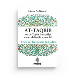 At-Taqrîb wa at-Taysîr li-ma‘rifat sunan al-Bashîr an-nadhîr Traité sur les sciences du Hadîth