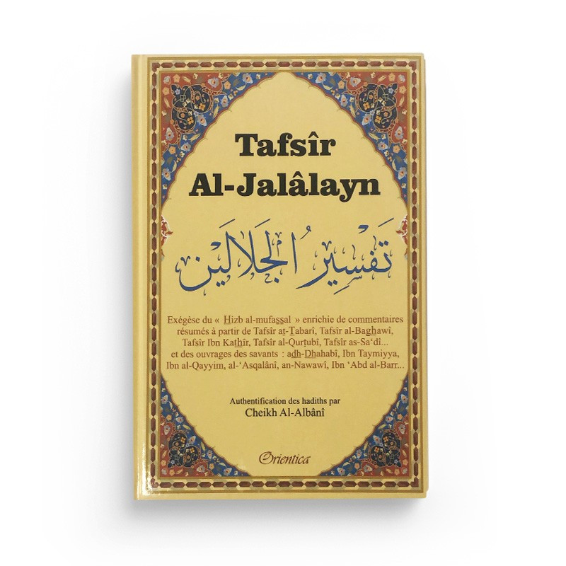 Tafsîr Al-Jalâlayn - Exégèse du Hizb Al-Mufassal - Orientica