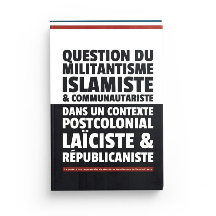 Question du Militantisme Islamiste & Communautariste - Madani Dayak