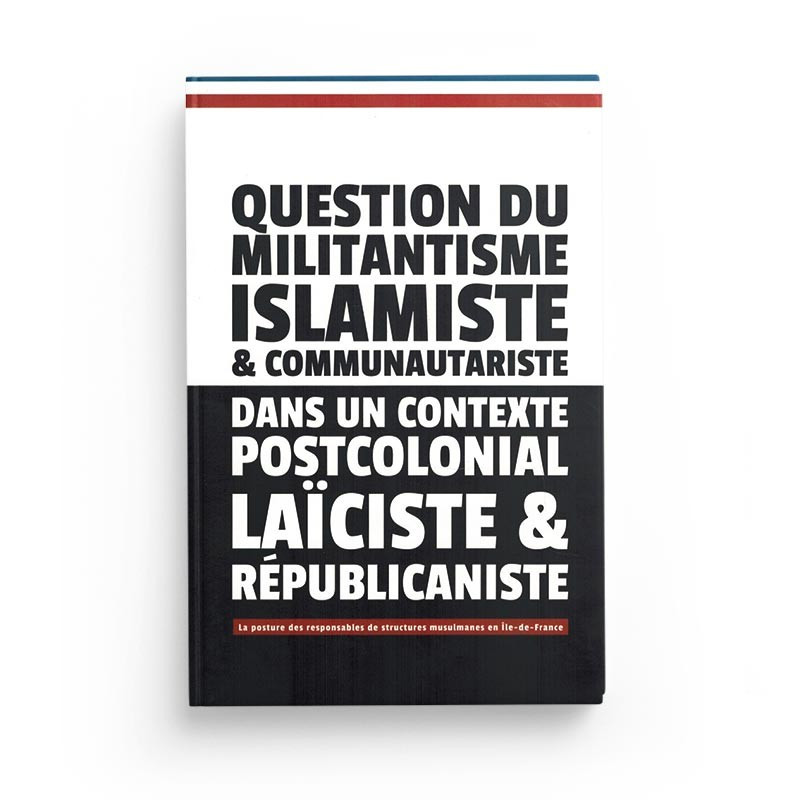Question du Militantisme Islamiste & Communautariste - Madani Dayak