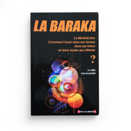 La Baraka - Amin Ash-Shaqawi - Edition Al Madina
