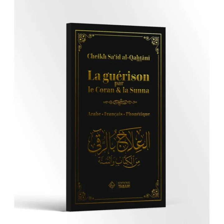La guérison par le Coran & la Sunna - Noir - Tabari