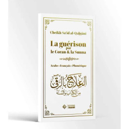 La guérison par le Coran & la Sunna - Blanc - Tabari