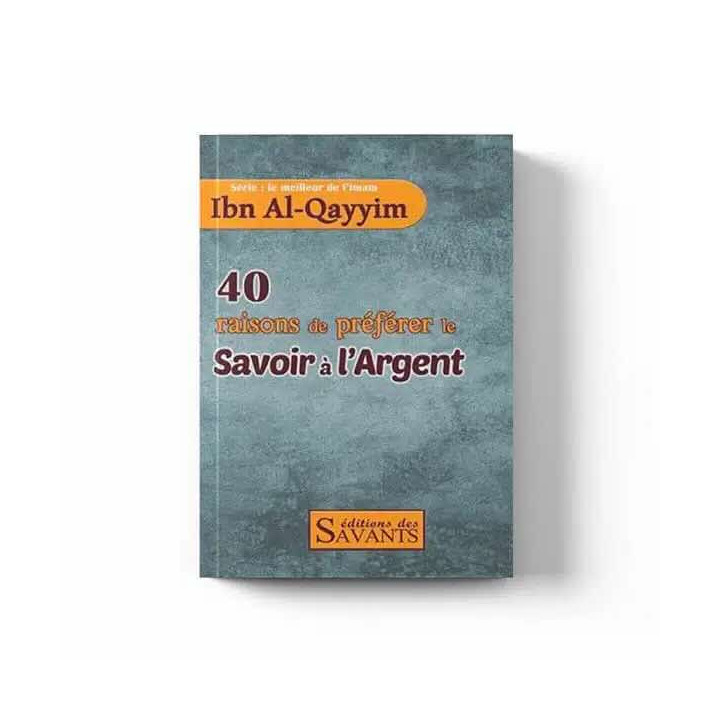 40 raisons de préférer le savoir à l’argent – Éditions des savants