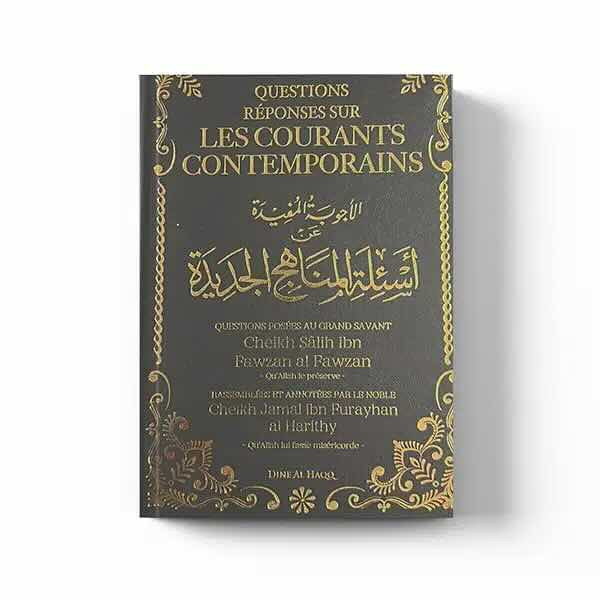 Questions réponses sur les courants contemporains – Éditions Dine Al Haqq