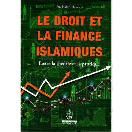Le droit et la finance islamique - Editions Ennour