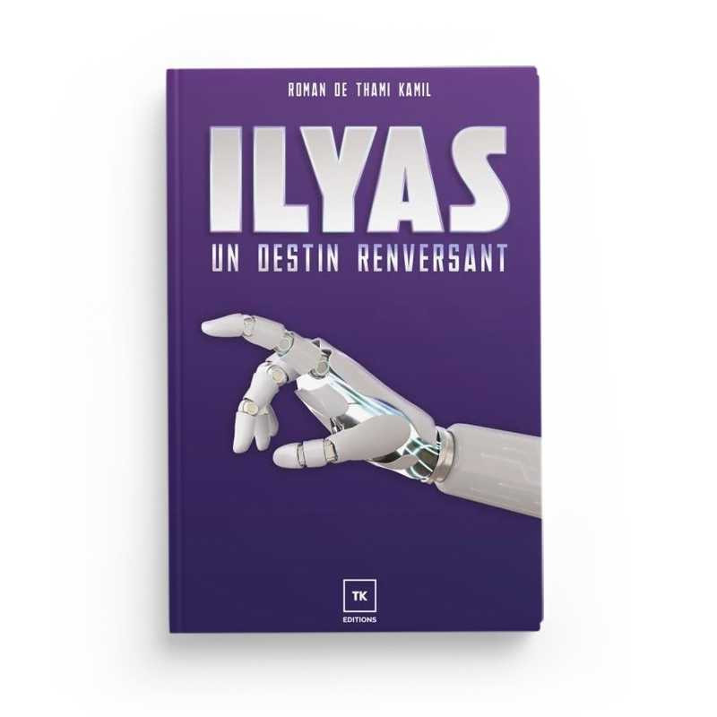 Ilyas : un destin renversant - Thami Kamil
