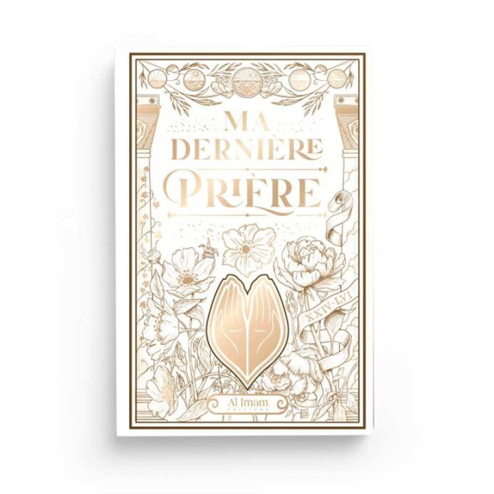 Ma dernière prière - Ibn Al Qayyim, Ibn Rajab - Al Imam