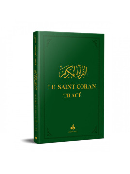 Le Saint Coran Tracé vert -...