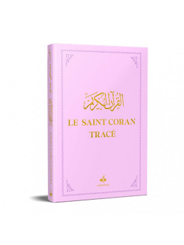 Le Saint Coran Tracé rose -...