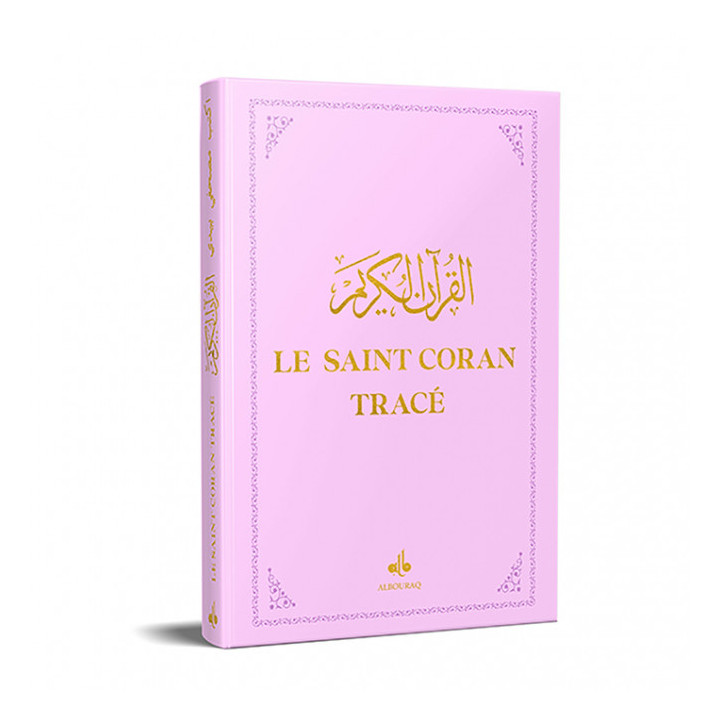 Le Saint Coran Tracé rose - Editions Al Bouraq