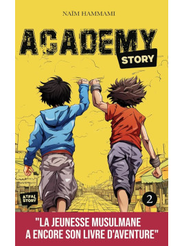 Academy story Tome 2 –...