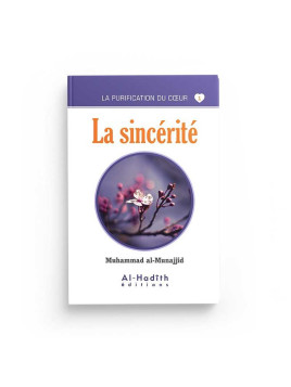 La sincérité - Muhammad...