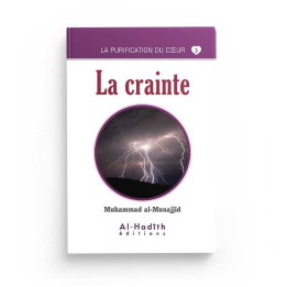 La crainte - Muhammad al-Munajjid - Editions Al Hadith