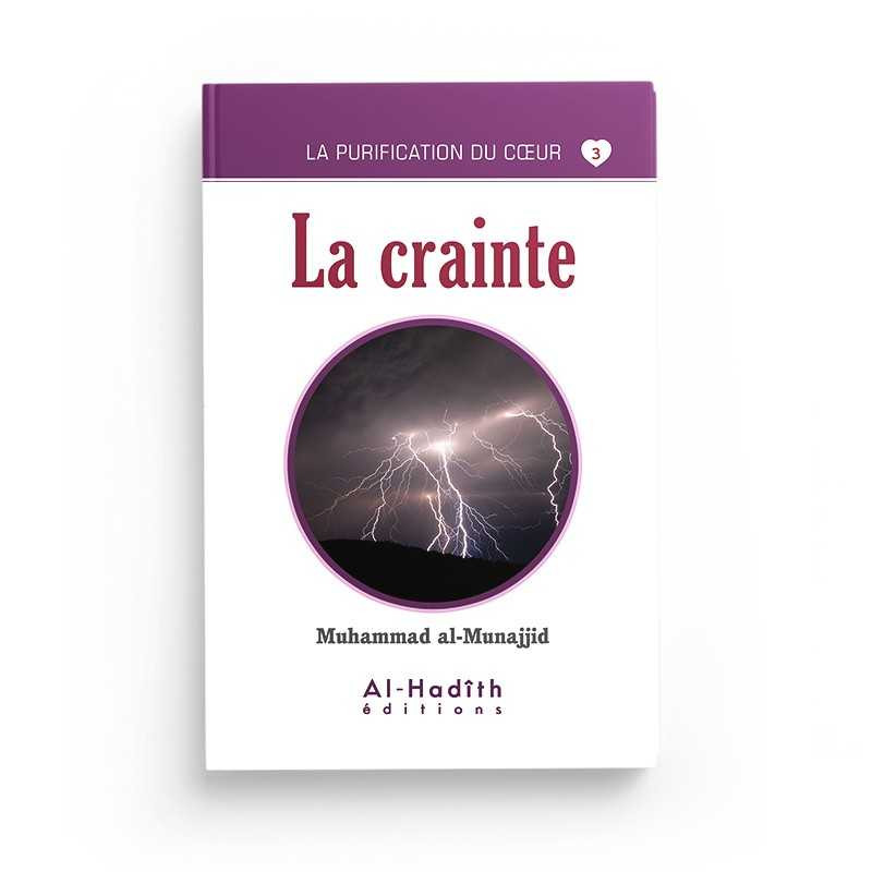 La crainte - Muhammad al-Munajjid - Editions Al Hadith