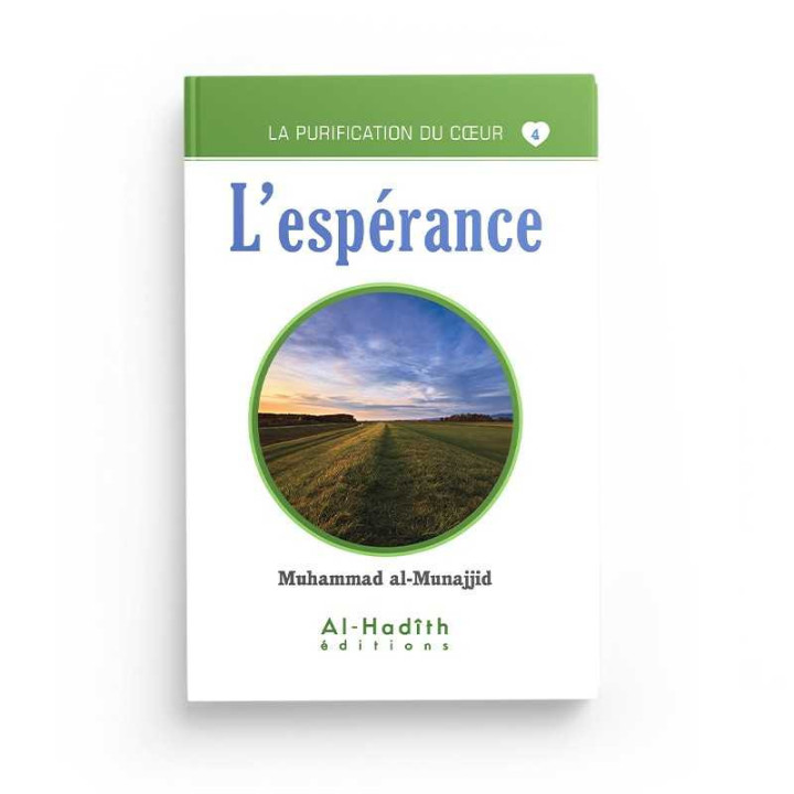 L'ésperance - Muhammad al-Munajjid - Editions Al Hadith