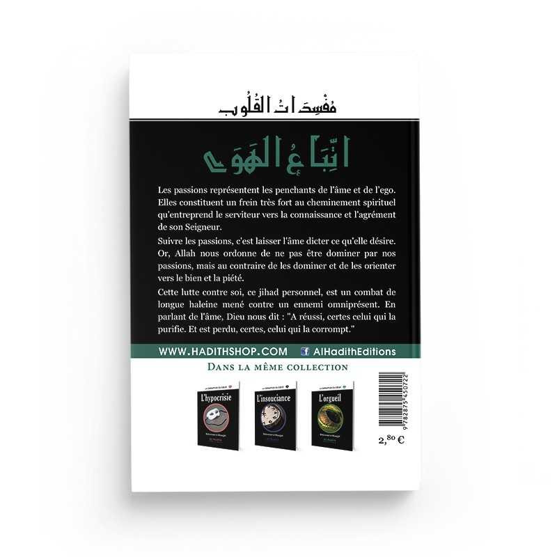 Les passions  - Muhammad al-Munajjid - Editions Al Hadith