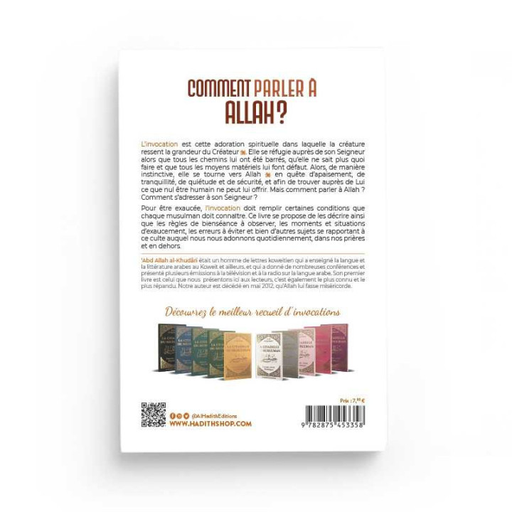 Comment parler à Allah ? L'art de l'invocation - Abdullah Al-khudari - Editions Al Hadith