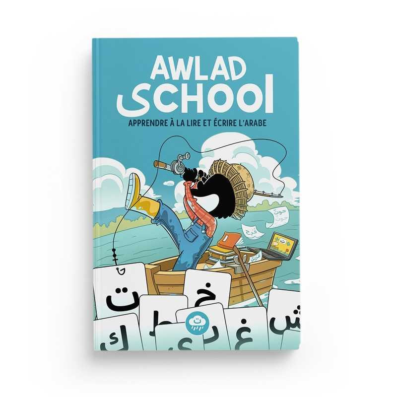Awlad School  - Apprendre à lire et à écrire l'arabe - BDouin - Muslim Show