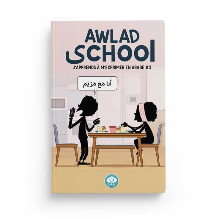 Awlad School | Expression arabe | Tome 3 | BDouin