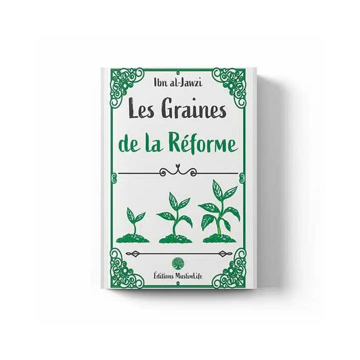 Les graines de la réforme – Éditions Muslimlife