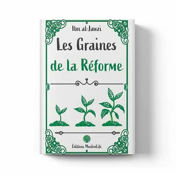 Les graines de la réforme – Éditions Muslimlife