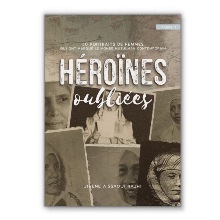 Héroïnes oubliées - Jihene Aissaoui Rajhi