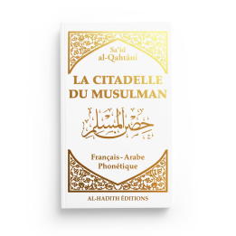 La citadelle du musulman - blanc - Editions Al Hadith
