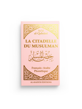 La citadelle du musulman -...