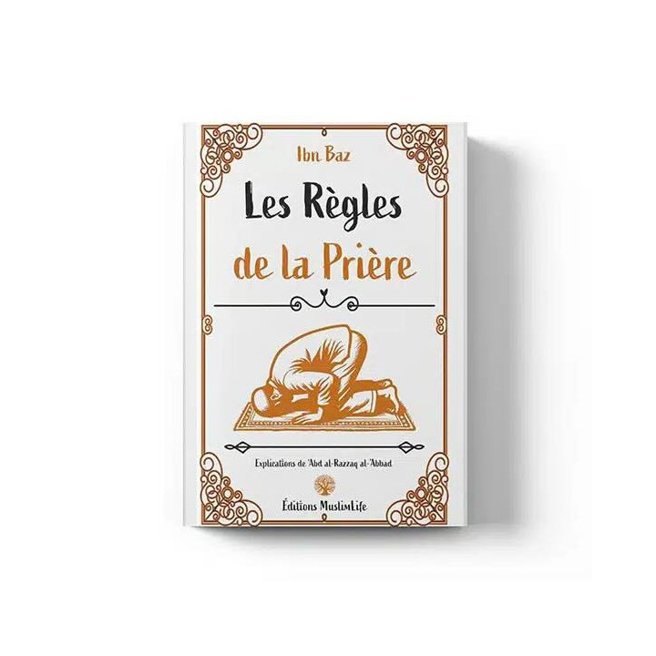 Les règles de la prière – Éditions Muslimlife