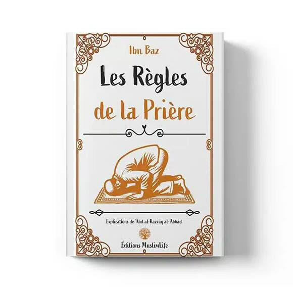 Les règles de la prière – Éditions Muslimlife