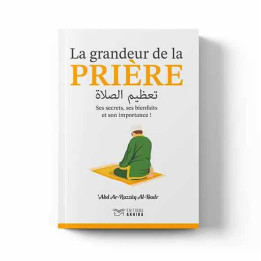 La grandeur de la prière – Éditions Akhira