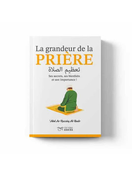 La grandeur de la prière –...