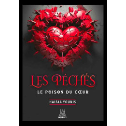 Les péchés : le poison du coeur - Haifaa Younis - MuslimCity