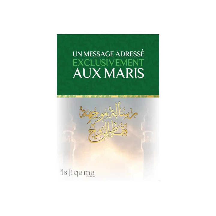 Un message adressé exclusivement aux maris - Istiqama