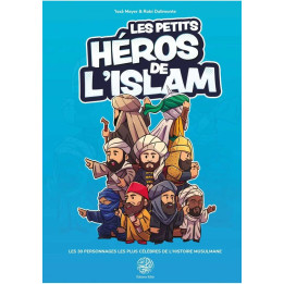Les petits héros de l'Islam - Issa Meyer - Ribat