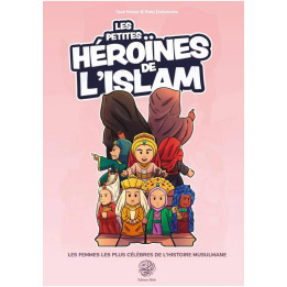 Les petites héroïnes de l'Islam - Issa Meyer - Ribat