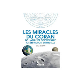 Les miracles du coran - Editions Ennour