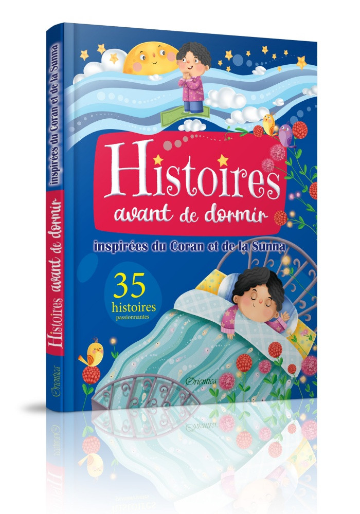 Histoires avant de dormir inspirées du Coran et de la Sunna - Orientica