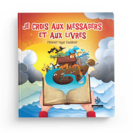 Je crois aux Messagers et aux Livres – Les piliers de la foi 5 - Mehmet Yasar Kandemir - Maison D'Ennour