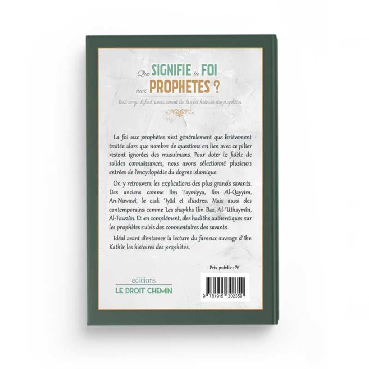 Que signifie la foi aux Prophètes ? - Editions Le Droit Chemin