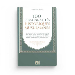 100 personnalités historiques musulmanes - Editions At-Tawil