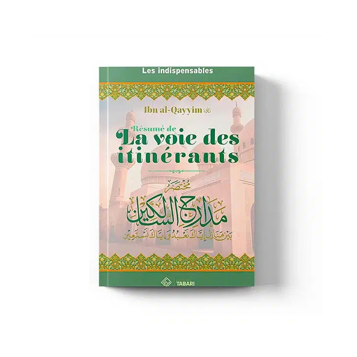 Résumé de la voie des itinérants – Éditions Tabari